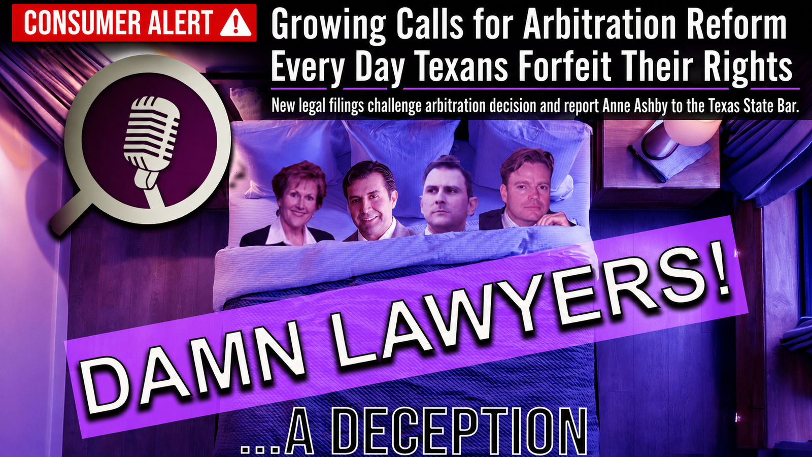 News article: CONSUMER ALERT: Growing Calls for Arbitration Reform – Every day Texans Forfeit Their Rights - New legal filings in a case involving lawyers Nicholas Abaza, Jorge Borunda, and Michael Trevino, challenges arbitration decision, and formally reports arbitrator Anne Ashby to the Texas State Bar