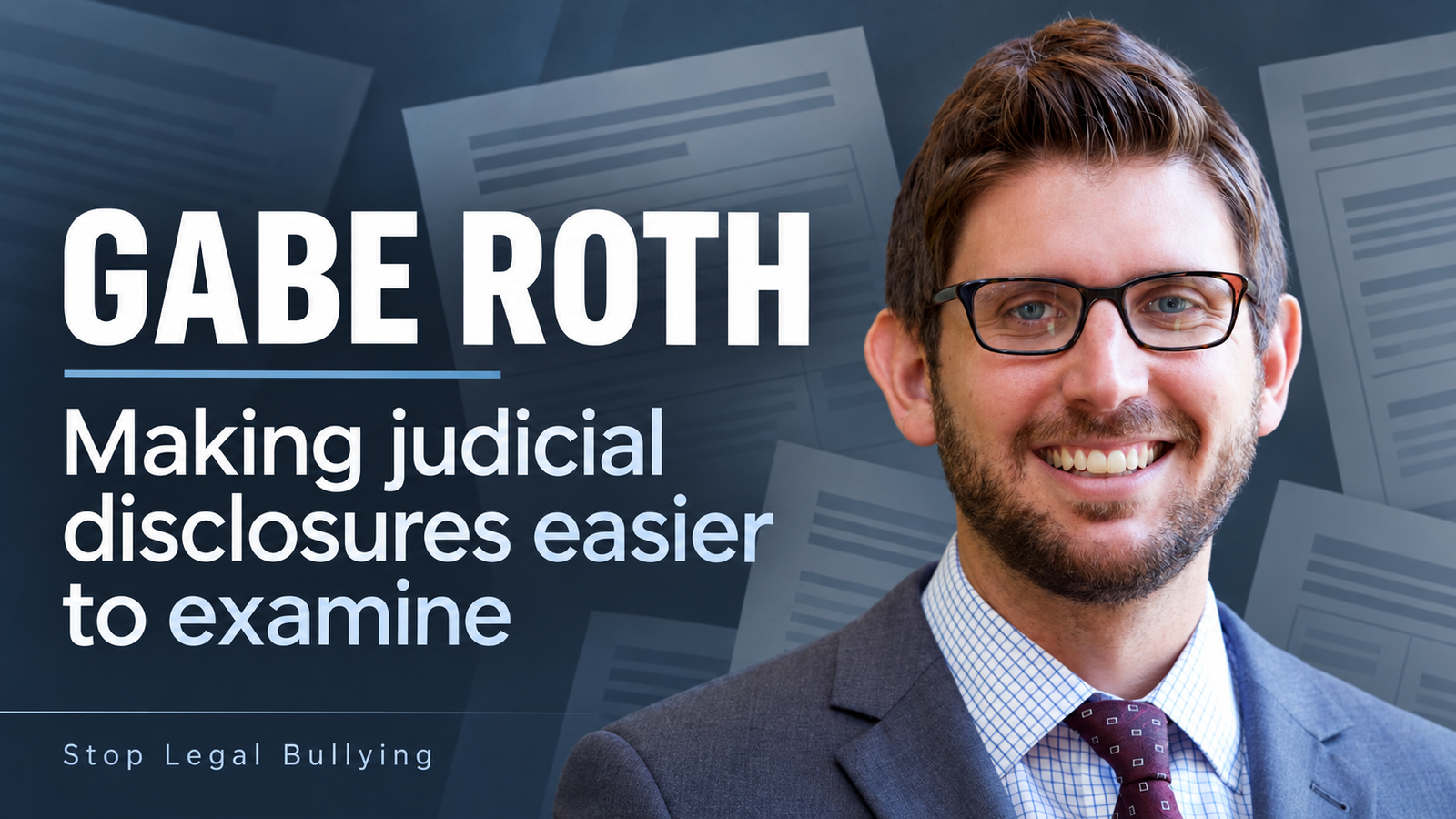 Gabe Roth of Fix the Court in an editorial composition about access to judicial financial disclosures